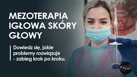 Mezoterapia igłowa skóry głowy zabieg krok po kroku YouTube