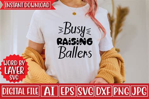 Busy Raising Ballers Svg Design Graphic By Craftzone · Creative Fabrica