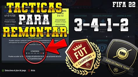 TACTICAS OFENSIVAS Para REMONTAR En FIFA 22 3412 TACTICAS E