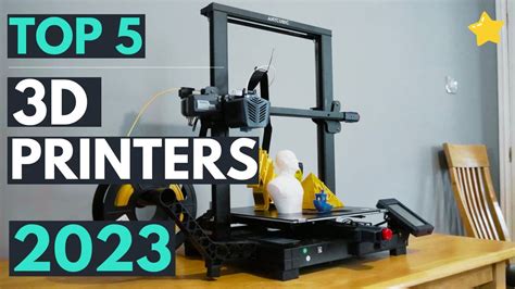 TOP 5 Best 3D Printers 2023 YouTube