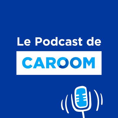 Caroom Le Podcast 1 Des Conseils Auto 175 Quelle Berline