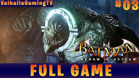 Batman Return To Arkham Asylum Full Gameplay Part 3 No Commentary