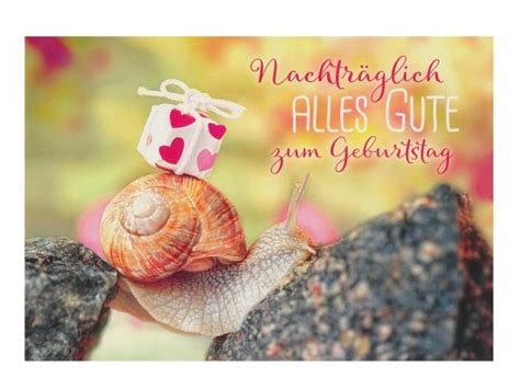 ᐅ nachtraeglich alles gute zum geburtstag bilder Geburtstag