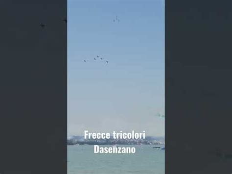 Frecce Tricolori Sul Lago Di Garda Youtube