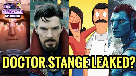 Doctor Strange 2 Leaks TRUE Lightyear Bobs Burger Avatar 2 Trailer