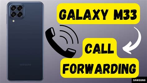 Samsung Galaxy M33 Enable Call Forwarding YouTube