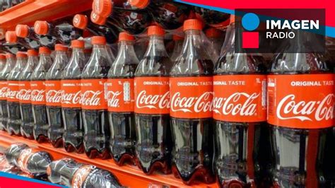 Coca Cola Sube Precio De Sus Productos YouTube