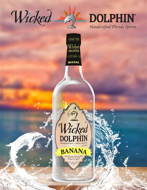 Now Introducing Wicked Dolphin Banana Rum Wicked Dolphin Rum