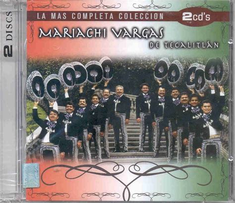 La Mas Completa Coleccion El Mariachi Vargas de Tecalitlán Mariachi