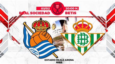 Real Sociedad Betis Horario canal y dónde ver en TV el partido de