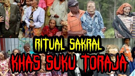 MENGENAL TRADISI MANENE RITUAL KHAS SUKU TORAJA YouTube