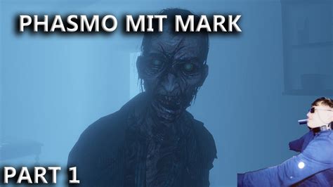 Phasmophobia Mit Mark Sollte Gestoppt Werden YouTube