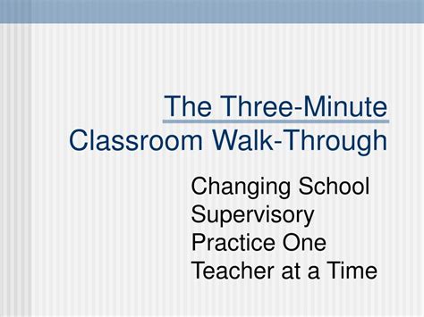 Ppt The Three Minute Classroom Walk Through Powerpoint Presentation