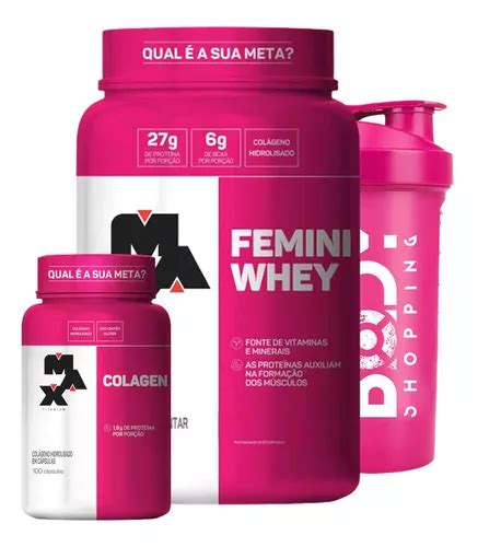 Femini Whey G Colageno Coqueteleira Max Titanium Frete Gr Tis