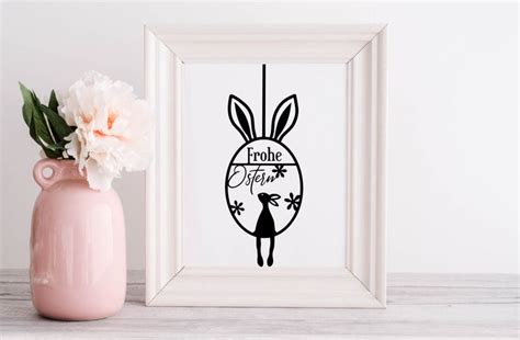 Deutsch Frohe Ostern Plotterdatei Svg Plotterdatei Ostern Svg