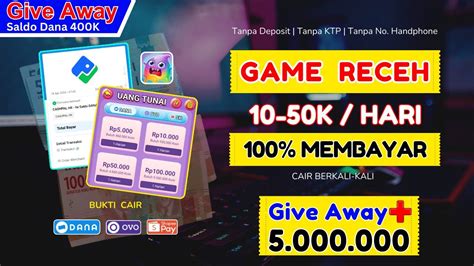 Lumayan 10 50Ribu Hari Game Penghasil Saldo Dana Terbukti Bayar