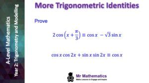 More Trigonometric Identities Mr Mathematics