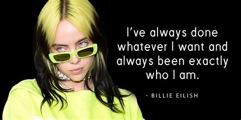 70 Iconic Billie Eilish Quotes Song Lyrics To Inspire You To Be