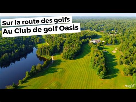 Le E Pisode De Sur La Route Des Golfs Pr Sente Le Club De Golf