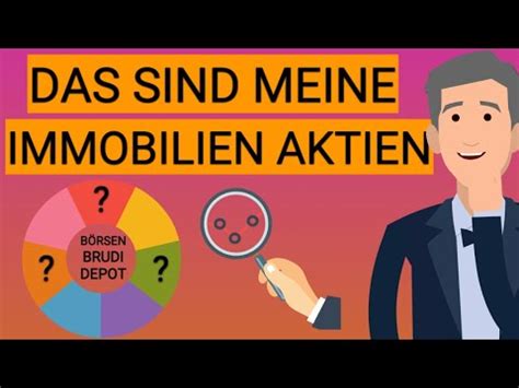 DAS sind meine IMMOBILIEN AKTIEN Oktober 2023 Börsen Brudi Depot