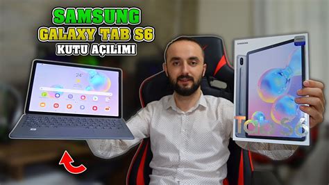 SAMSUNG GALAXY TAB S6 KUTU AÇILIMI İNCELEME EN İYİ ANDROİD TABLET