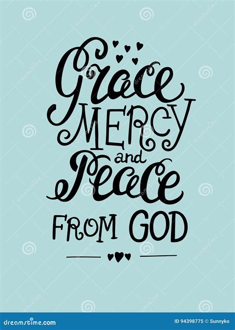 Hand Lettering Grace Mercy And Peace From The Lord Stock Vector