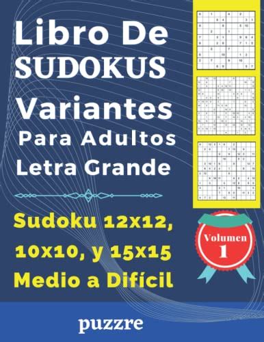 Libro De Sudokus Variantes Para Adultos Letra Grande Volumen 1 Sudoku