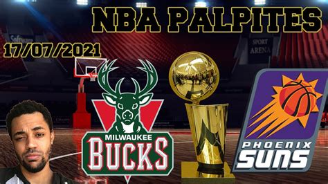 DICAS E PALPITES 17 07 2021 NBA FINAL JOGO 5 YouTube