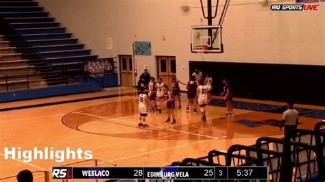 Highlights Weslaco Vs Edinburg Vela Girls Basketball Youtube