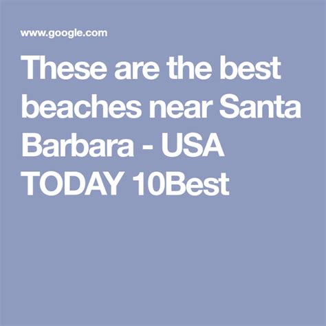 Sun Surf Sand Best Beaches In Santa Barbara Santa Barbara