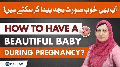 How To Have A Beautiful Baby During Pregnancy Foods To Eat During