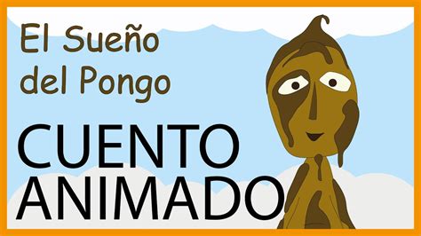 El Sue O Del Pongo Jose Maria Arguedas Cuento Animado Youtube