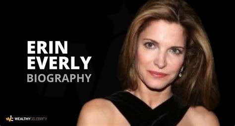 Who is Erin Everly? - All about her wiki, career, and love life