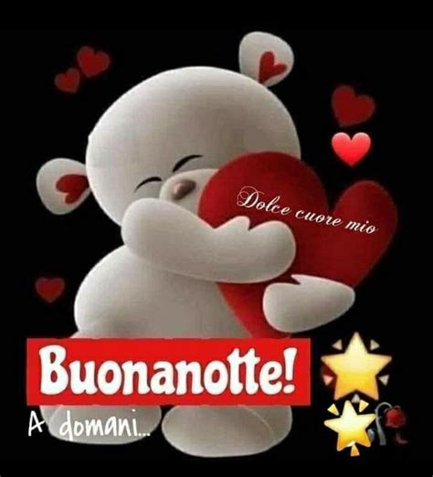 Pin Di Anna Rita Dibenedetto Su Coccole Buonanotte Auguri Di Buona