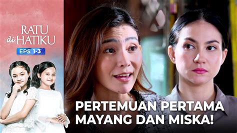 Pertemuan Pertama Mayang Dateng Ke Warung Miska Ratu Di Hatiku Eps