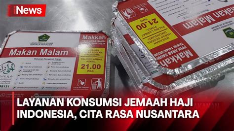 Layanan Konsumsi Jemaah Haji Indonesia Sajian Makanan Cita Rasa