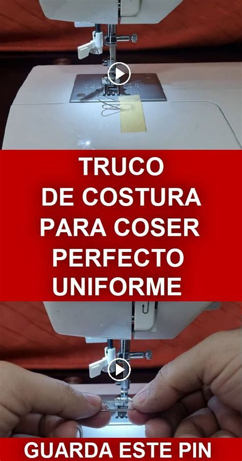 Truco De Costura Para Coser Perfecto Y Uniforme La Costura Artofit