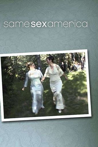 Same Sex America 2005 Where To Watch And Stream Online Reelgood