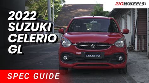 Suzuki Celerio Gl Ags 2022 Spec Guide Zigwheelsph Youtube