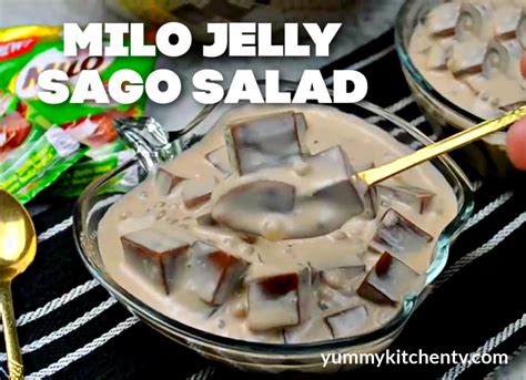 Milo Jelly Sago Salad Yummy Kitchen