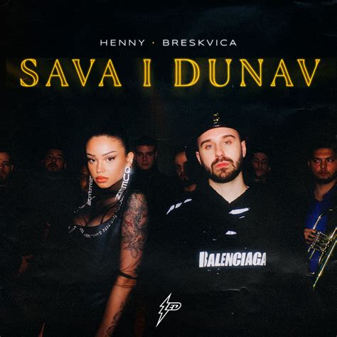 Sava I Dunav Song By Henny Breskvica Spotify