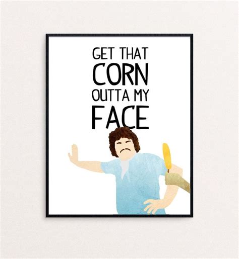 Nacho Libre Get That Corn Outta My Face Etsy Digital Prints Photo