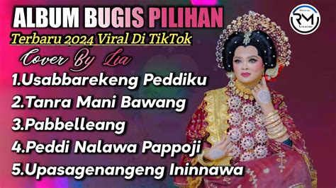 Ful Album Bugis Pilihan Terbaru Cover By Lia Youtube