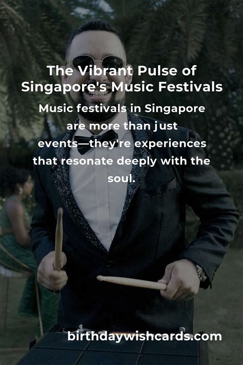 The Heartbeat of Singapore: Discover the Upcoming Music Festivals of