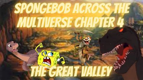 Spongebob Across The Multiverse Chapter 4 The Great Valley YouTube