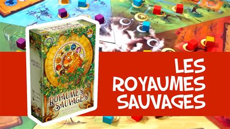 Les Royaumes Sauvages Le Jeu En Minutes Youtube