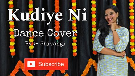 Kudiye Ni Dance Cover Aparshakti Khurana Sargun Mehta Neeti Mohan