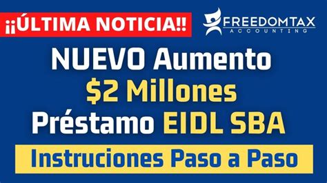 Nuevo Aumento Millones Al Pr Stamo Eidl Sba Y Nuevos Gastos