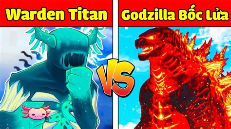 Jaygray TriỆu HỒi Godzilla BỐc LỬa TiÊu DiỆt Warden Titan Trong Minecraft Anh ĐẠi Burning