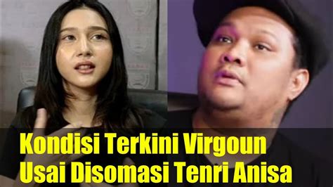 Kondisi Terkini Virgoun Usai Disomasi Tenri Anisa YouTube